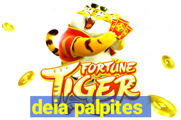deia palpites